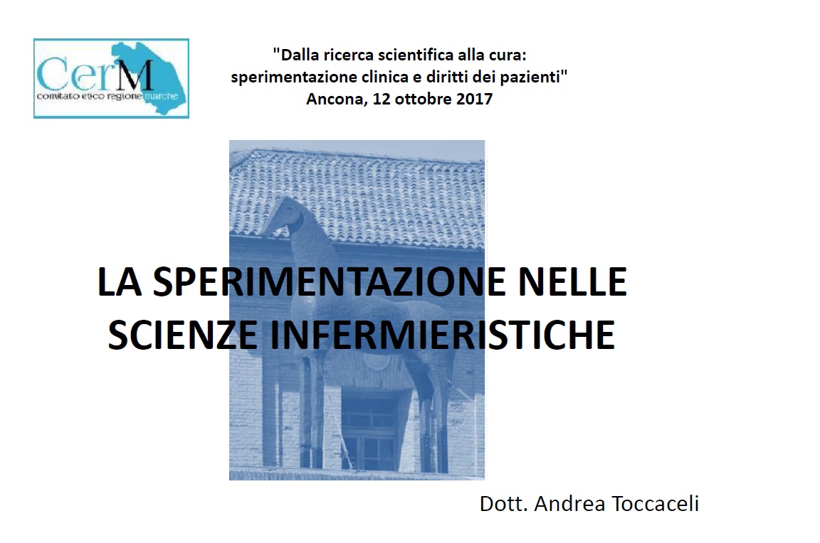 g) La sperimentazione nelle scienze infermieristiche